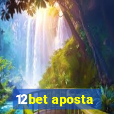 12bet aposta